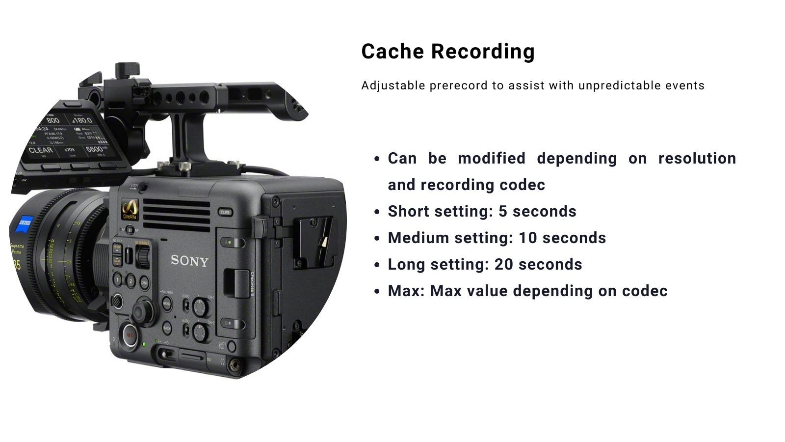 Sony Cache Recording
